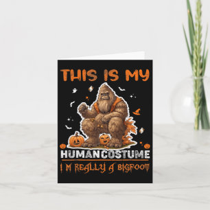 Carte C'est mon costume d'humain Je suis vraiment un Big