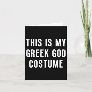 Carte C'Est Mon Dieu Grec Costume Halloween Drôle Facile