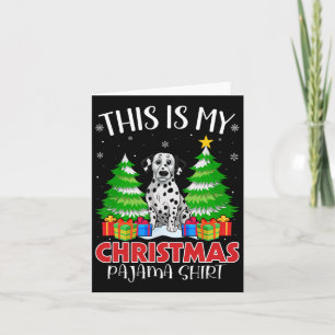 Carte C'Est Mon Pyjama De Noël Chien Dalmatien Xmas Pjs