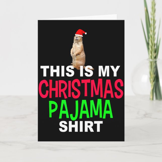Carte C'est mon pyjama de Noël Groundhog Noël Te (Devant)