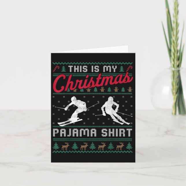 Carte C'Est Mon Pyjama De Noël Ski Doux Laide Fu (Devant)