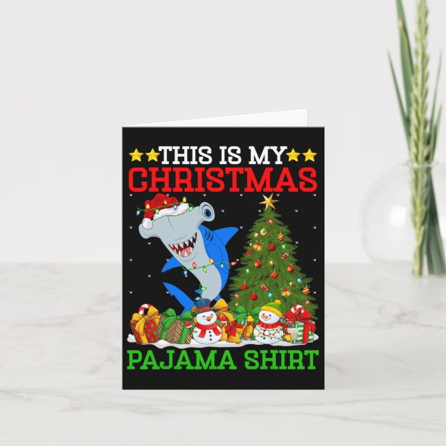 Carte C'Est Mon Pyjamas De Noël Hammerhead Shark Chri (Devant)