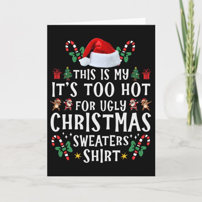 Carte C'est mon trop chaud pour un pull de Noël moche (Devant)