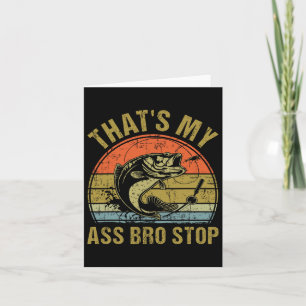 Carte C'est My Bro Stop - Funny Vintage Fishing Mème Me