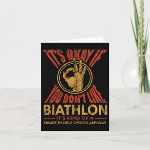 Carte C'est Okay Si Vous N'aimez Pas Le Biathlon Drôle D