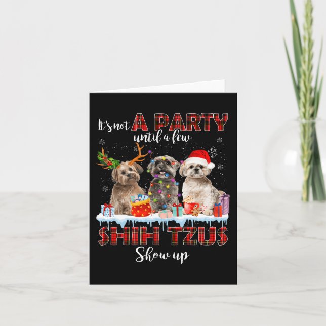 Carte C'est Pas Une Fête Jusqu'à Ce Que Quelques Shih Tz (Devant)