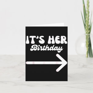 Carte C'est son anniversaire (arrow Inting) drôle humour