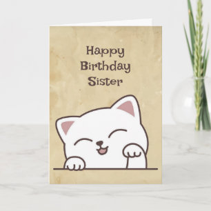 Carte C'est ton anniversaire Fun Chat Je t'aime Soeur