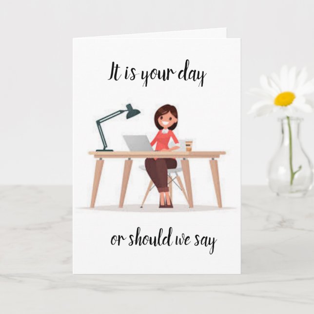 CARTE C'EST TON DERNIER JOUR ! HEUREUSE **RETRAITE** CAR (Petite plante)