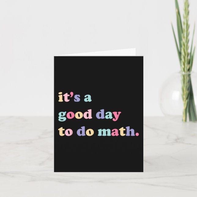 Carte C'est un bon jour de faire des maths pour les ense (Devant)