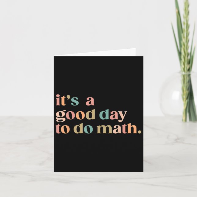 Carte C'Est Un Bon Jour Pour Faire Les Maths Retour À L' (Devant)