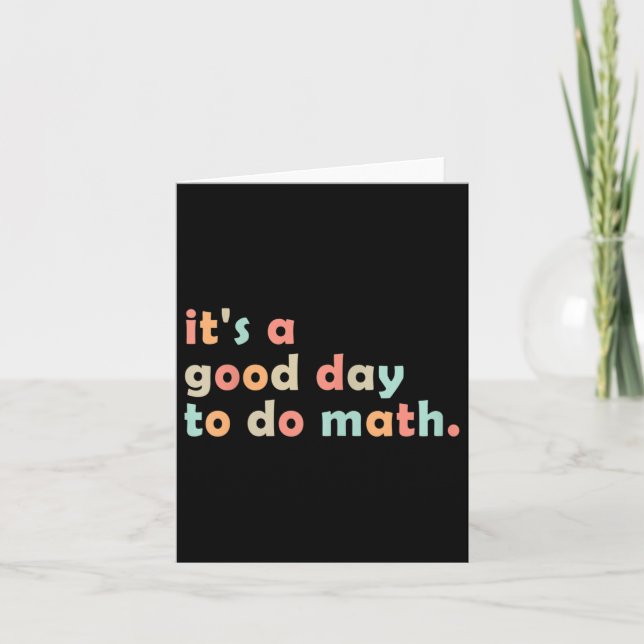 Carte C'Est Un Bon Jour Pour Faire Les Maths Retour À L' (Devant)
