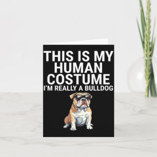 Carte C'est un costume humain Un bouledogue Chien Hallow