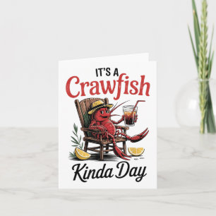 Carte C'Est Un Crawfish Kinda Day Crawfish Drôle Louisia