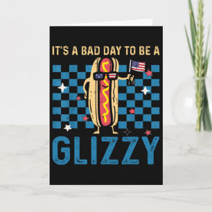 Carte C'est un jour D pour être un Glizzy 4 juillet drap