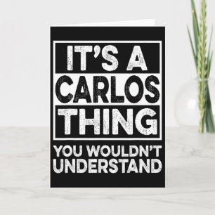 Carte C'est une affaire de Carlos que vous ne comprendri