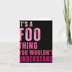 Carte C'est une affaire de Foo que vous ne comprendriez 
