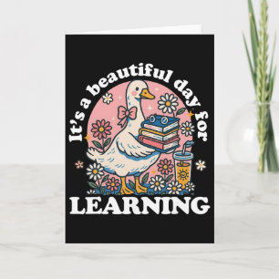 Carte C'est une belle journée pour apprendre au mignon j