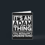 Carte C'est une chose d'Adam que vous ne comprendriez pa<br><div class="desc">C'est une chose d'Adam que vous ne comprendriez pas Adam Christmas</div>