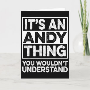 Carte C'est une chose d'Andy que vous ne comprendriez pa