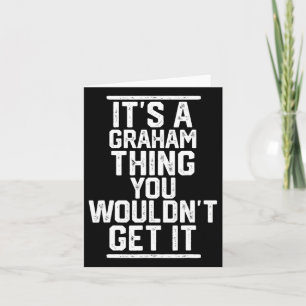 Carte C'est une chose de Graham que vous ne comprendriez