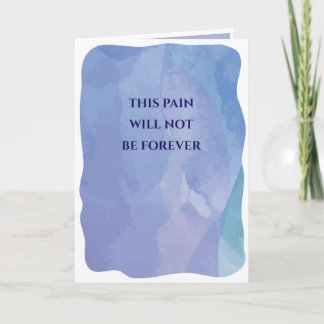 Carte Cette douleur ne sera pas éternelle