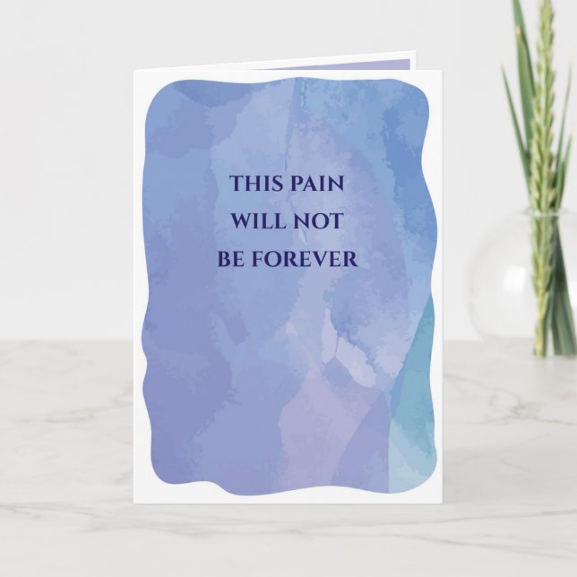 Carte Cette douleur ne sera pas éternelle  (Devant)
