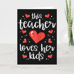 Carte Cette enseignante aime ses enfants la Saint-Valent