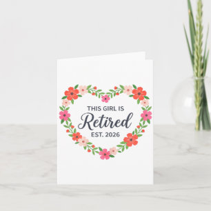 Carte Cette Fille Est Retraitée Depuis 2026 Floral Retra