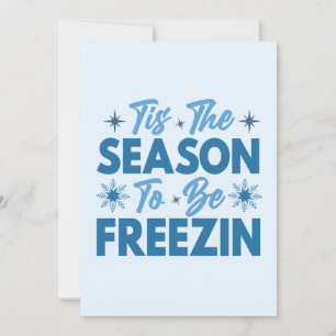 Carte Cette saison pour être Freezin - Hiver amusant
