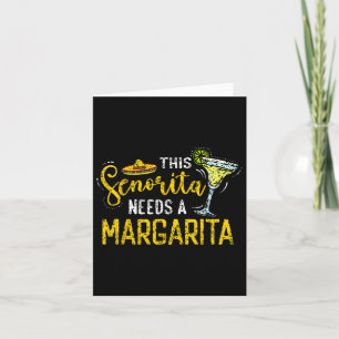 Carte Cette Senorita A Besoin D'Une Margarita Fiesta Mex