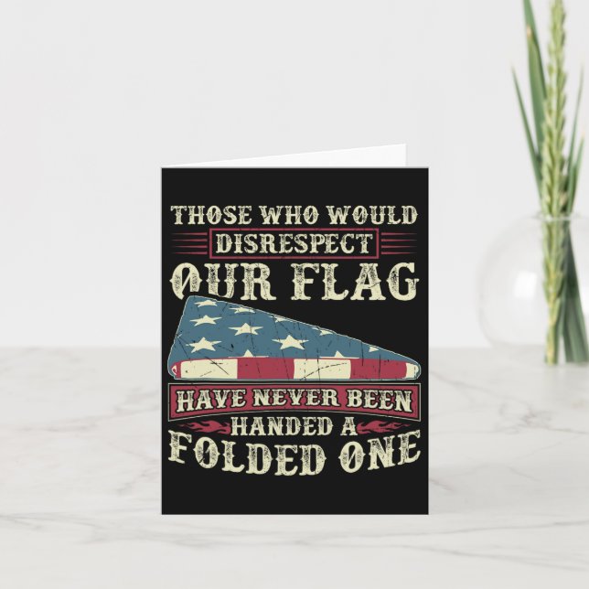 Carte Ceux Qui Ne Respecteraient Pas Notre Drapeau N'Ont (Devant)