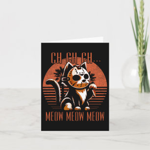 Carte Ch Ch Meow Meow Meow Meow Meow Drôle Animal Horror