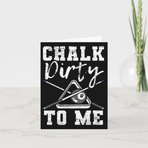 Carte Chalk Dirty Pour Moi Fait Pour Un Billard Joueur