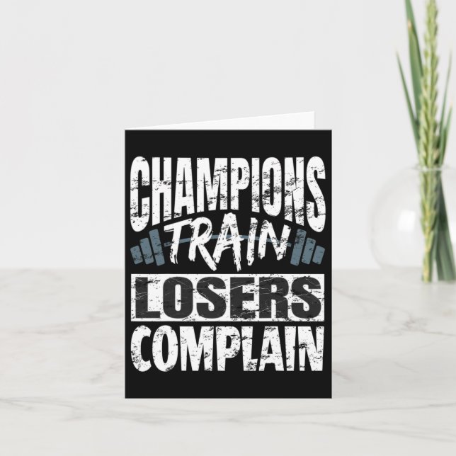 Carte Champions Train Losers Plainte Bodybuilding Fitne (Devant)
