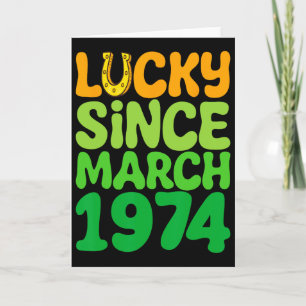 Carte Chanceux depuis mars 1974 Anniversaire 50e St Patr