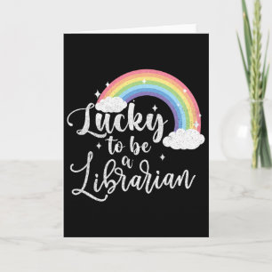Carte Chanceux d'être un bibliothécaire - Bibliothèque d