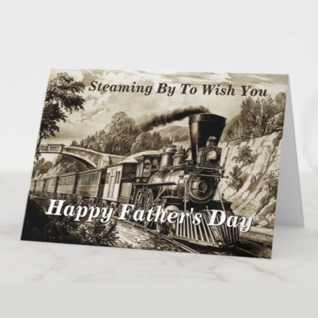 Carte Change Text Add Name Steam Train Happy Fathers Day (Créateur téléchargé)