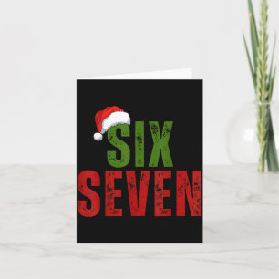 Carte Chapeau de Santa 6 7 Six Sept Génération Z Alpha A