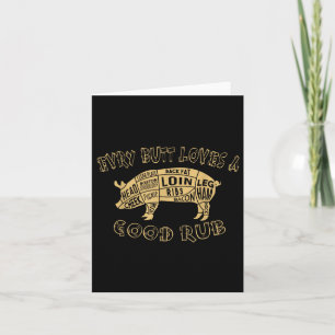 Carte Chaque Butt Aime Mérite Un Bon Rub Bbq Pork Humo