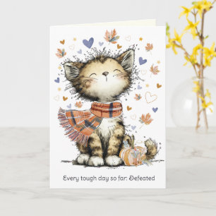 Carte Chaque Jour Difficile Vaincu, Encouragement Chat d