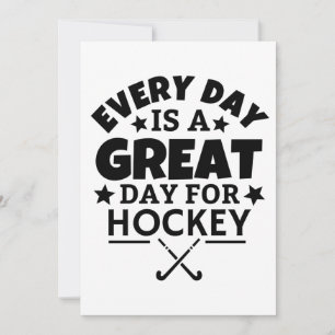 Carte Chaque jour est un grand jour pour le hockey.