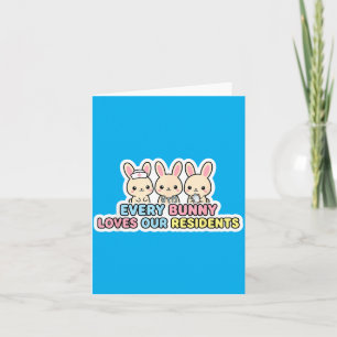 Carte Chaque lapin de Pâques aime les résidents infirmiè