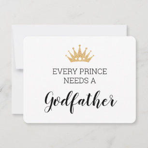 Carte Chaque Prince A Besoin D'Un Baptême Parrain