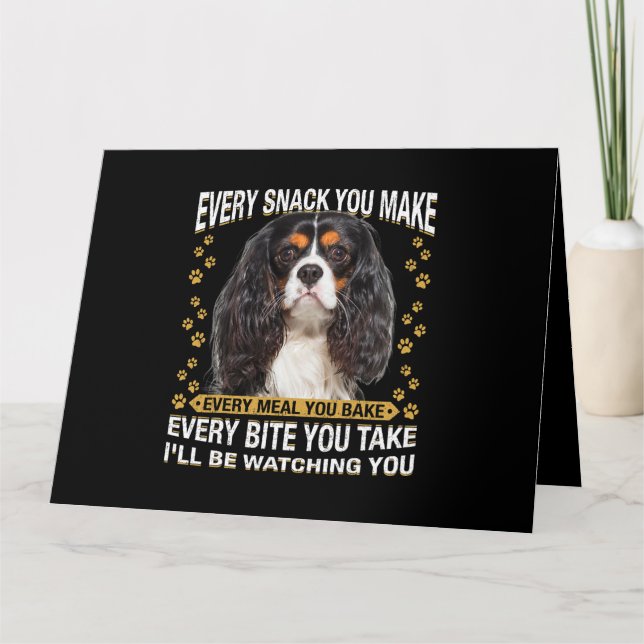 Carte Chaque Snack Que Vous Faites Drôle Cavalier King C (Devant)