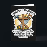 Carte Charpentier Chrétien La Menuiserie Est Mon Ministè<br><div class="desc">Charpentier Chrétien La Menuiserie Est Mon Ministère Bible Verset Dieu</div>