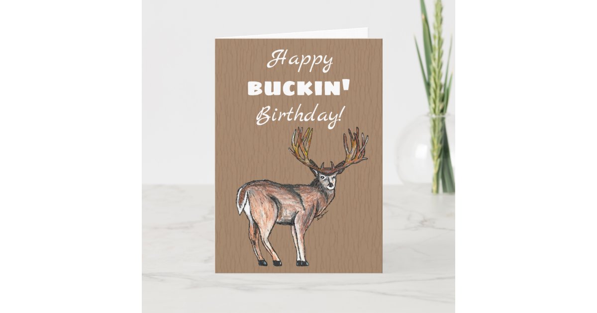 Carte Chasse Du Joyeux Anniversaire De Buckin Zazzle Fr Carte Chasse Du Joyeux Anniversaire De Buckin Zazzle Fr