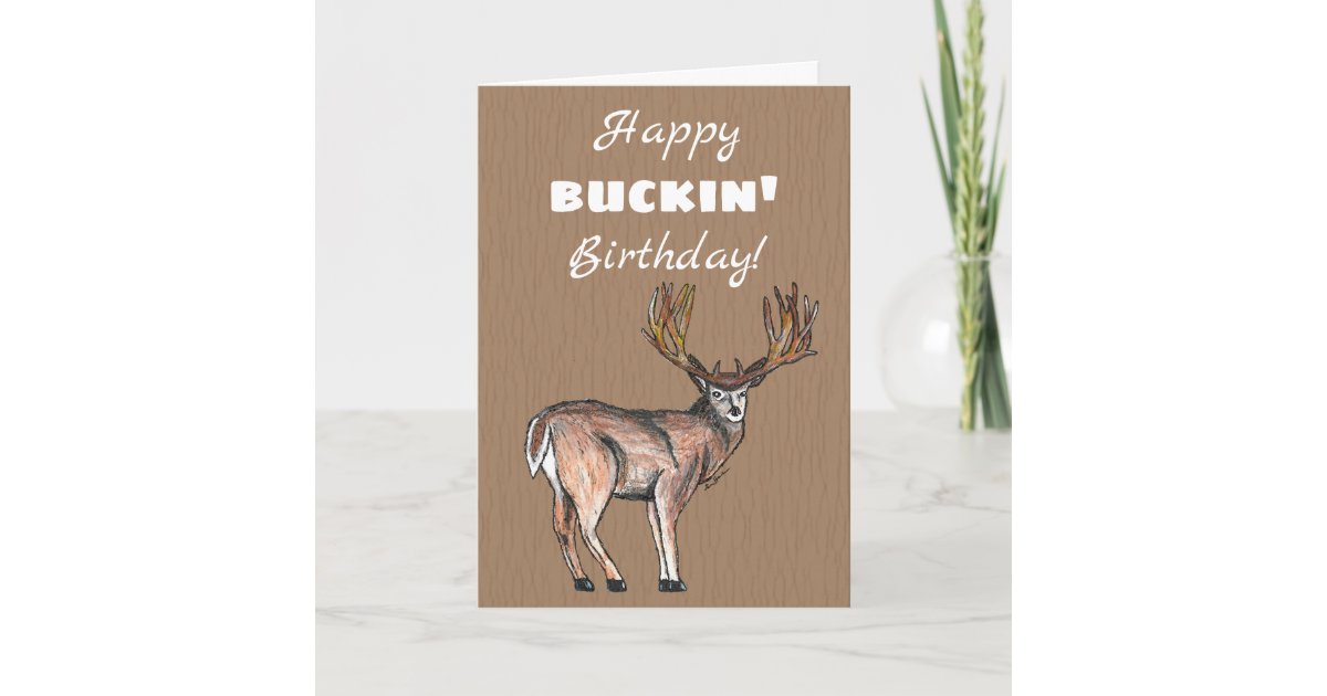 Carte Chasse Du Joyeux Anniversaire De Buckin Zazzle Fr