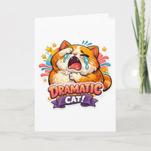Carte Chat dramatique drôle pleurant - Réaction d'art de