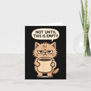 Carte Chat drôle Grincheux Amoureux du Café Pas une Pers